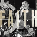 the album cover for Faith - Live At CBGB's [Limited Edition Blue LP]