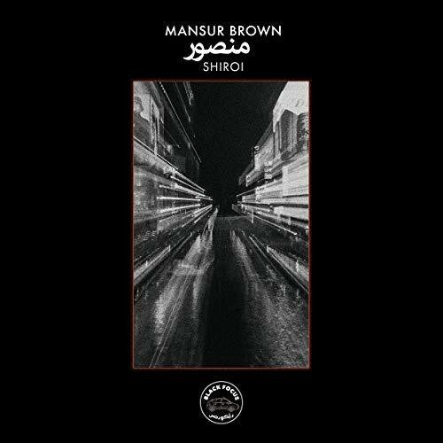 the album cover for Mansur Brown - Shiroi [Download Included]