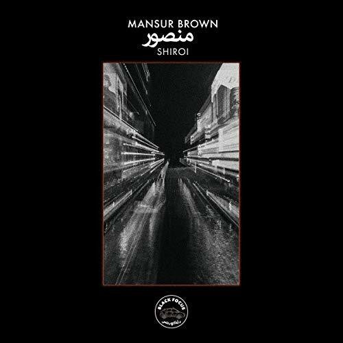 the album cover for Mansur Brown - Shiroi [Digipak]