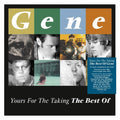 the album cover for Gene - Yours For The Taking: The Best Of [180-Gram Blue Colored Vinyl]