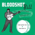 the album cover for Bloodshot Bill - Keep Movin' On