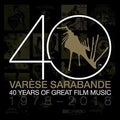 the album cover for Various Artists - VarÃ¨se Sarabande: 40 Years of Great Film Music 1978-2018
