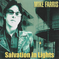 the album cover for Mike Farris - Salvation In Lights