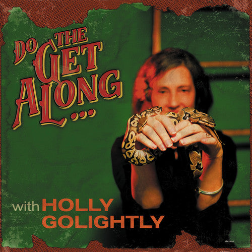 the album cover for Holly Golightly - Do The Get Along [LP]