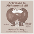 the album cover for Le Stim - A Tribute to Muhammad Ali (We Crown the King)