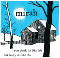 the album cover for Mirah - You Think It's Like This But Really It's Like This (20 Year            Anniversary Reissue)