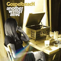the album cover for GospelbeacH - Another Winter Alive