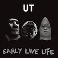the album cover for Ut - Early Live Life