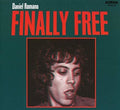 the album cover for Daniel Romano - Finally Free