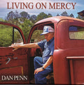 the album cover for Dan Penn - Living On Mercy