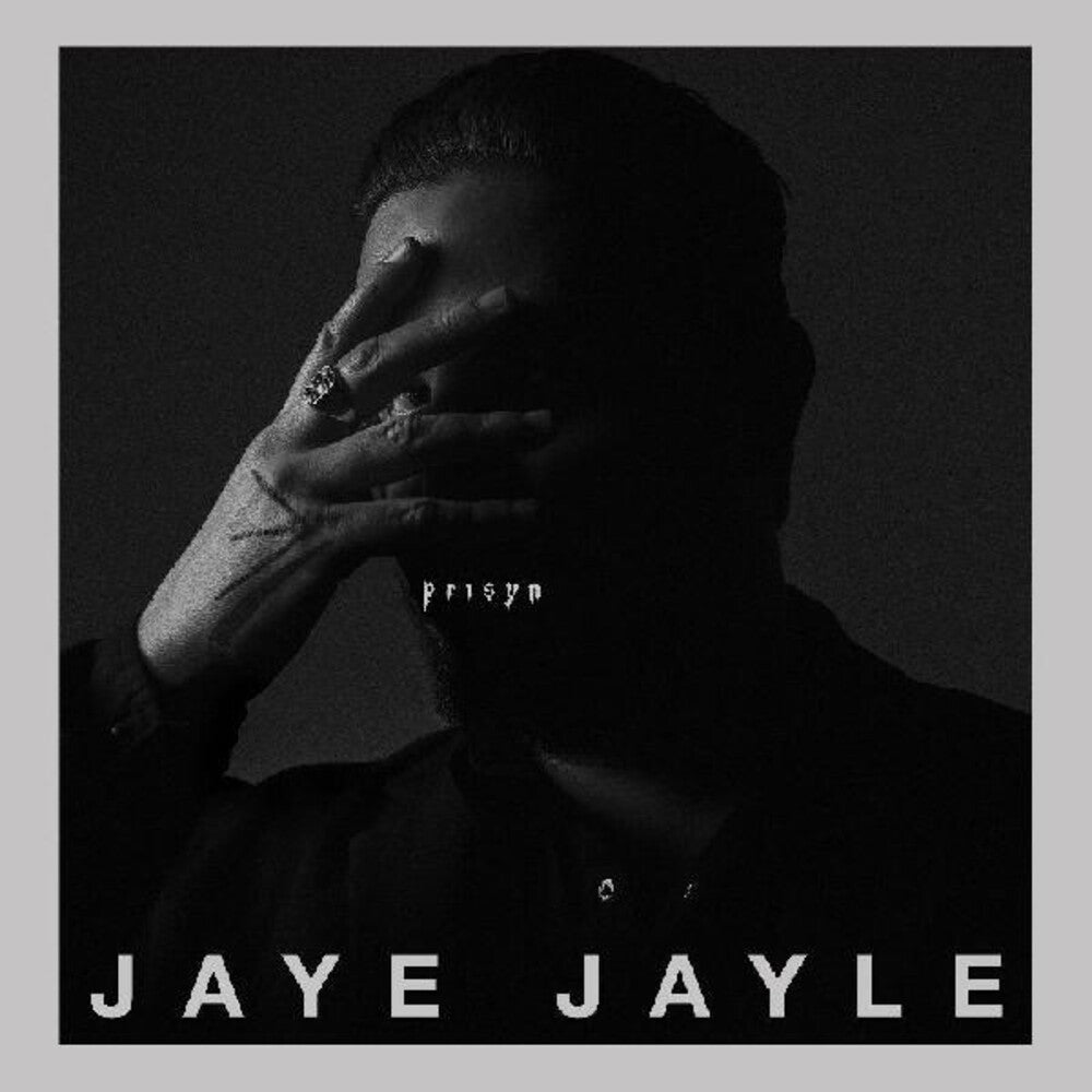the album cover for Jaye Jayle - Prisyn [Download Included]