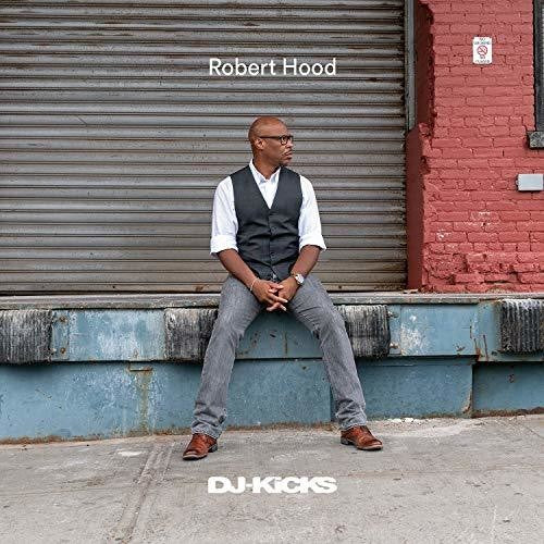the album cover for Robert Hood - Robert Hood Dj-Kicks [Download Included]