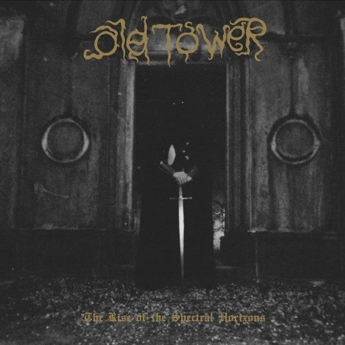 the album cover for Old Tower - Rise Of The Spectral Horizons