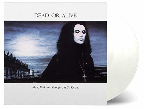 the album cover for Dead Or Alive - Mad Bad & Dangerous To Know (Hol)