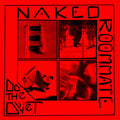 the album cover for Naked Roommate - Do The Duvet [Cherry Red LP]