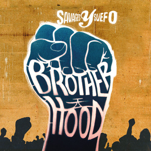 the album cover for Savages Y Suefo - Brotherhood (Uk)