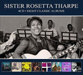 the album cover for Sister Tharpe Rosetta - 8 Classic Albums