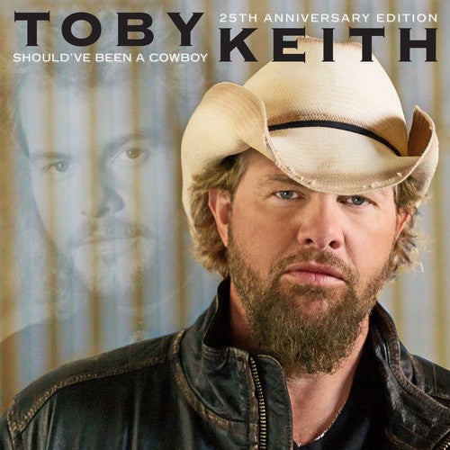 the album cover for Toby Keith - Should've Been a Cowboy (25th Anniversary Edition)