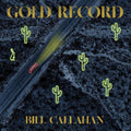 the album cover for Bill Callahan - Gold Record [LP]