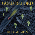 the album cover for Bill Callahan - Gold Record