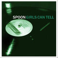 the album cover for Spoon - Girls Can Tell