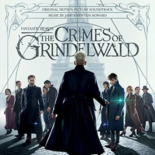 the album cover for Fantastic Beasts [Movie] - Fantastic Beasts: The Crimes Of Grindelwald [Soundtrack]