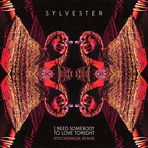 the album cover for Sylvester - I Need Somebody to Love Tonight
