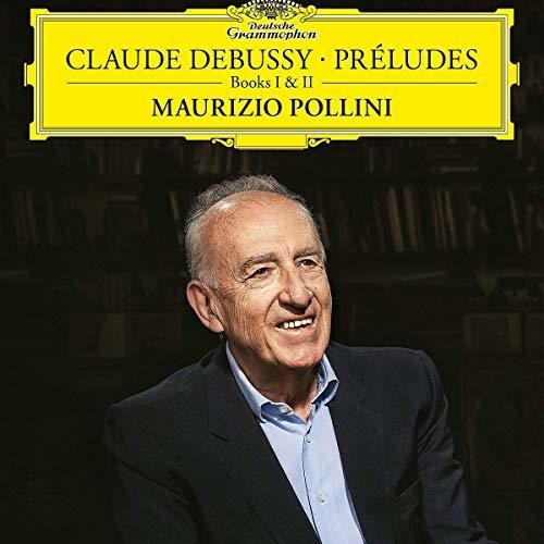 the album cover for MAURIZIO POLLINI - Claude Debussy: Preludes Books I and II