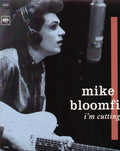 the album cover for Michael Bloomfield - I'm Cutting Out