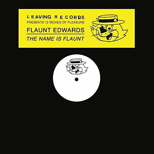 the album cover for Flaunt Edwards - Name Is Flaunt