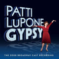 the album cover for Patti Lupone's Gypsy - Gypsy (The 2008 Broadway Cast Album)