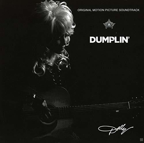 the album cover for Dolly Parton - Dumplin' [Soundtrack]