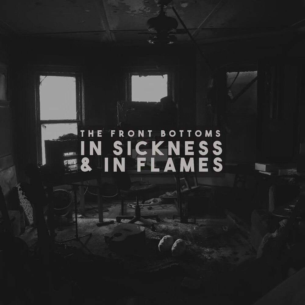 the album cover for The Front Bottoms - In Sickness & In Flames