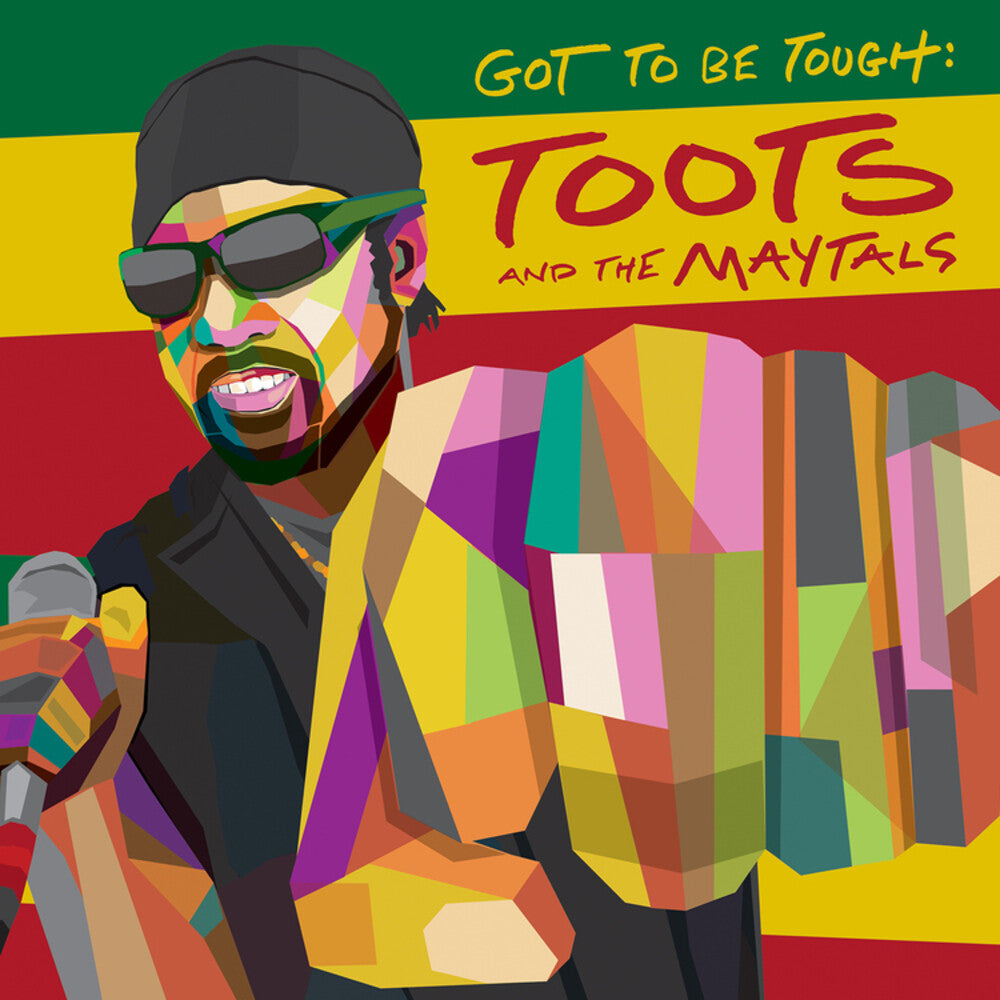 the album cover for Toots & The Maytals - Got To Be Tough