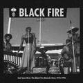the album cover for Soul Love Now Black Fire Records Story 1975-1993 - Soul Love Now: Black Fire Records Story 1975-1993 (Various Artists)