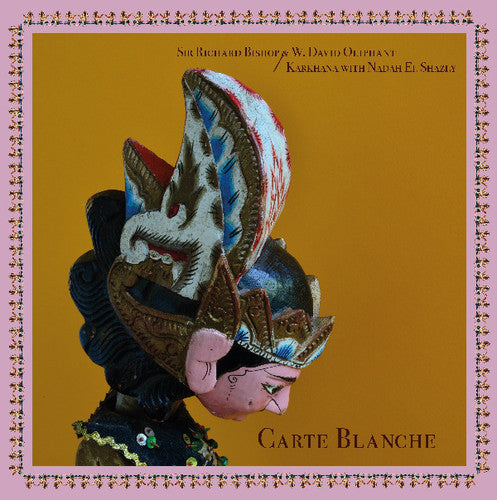 the album cover for Richard Bishop Sir & Oliphant,David W - Carte Blanche