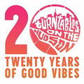 the album cover for Turntable On The Hudson Twenty Years Of / Var - Turntable On The Hudson: Twenty Years Of Good Vibes