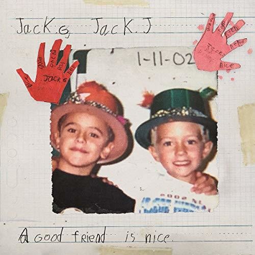 the album cover for Jack & Jack - A Good Friend Is Nice