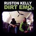 the album cover for Ruston Kelly - Dirt Emo, Vol. 1