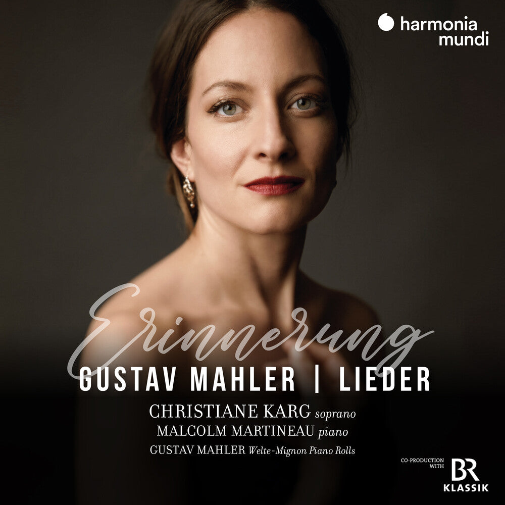 the album cover for Christiane Karg / Martineau,Malcom - Mahler: Erinnerung
