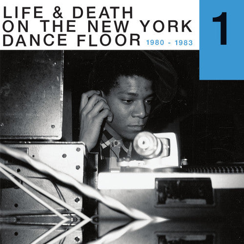 the album cover for Life & Death On A New York Dance Floor 1980-1983 - Life & Death On A New York Dance Floor 1980-1983 Part 1 / Various