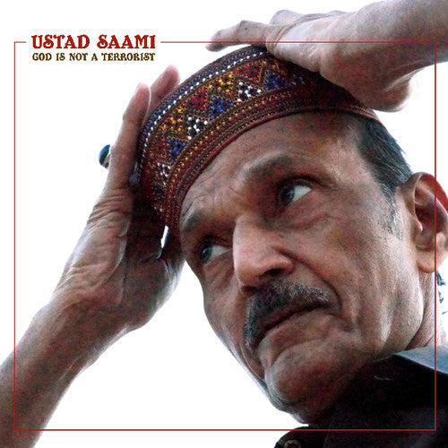 the album cover for Ustad Saami - God Is Not a Terrorist