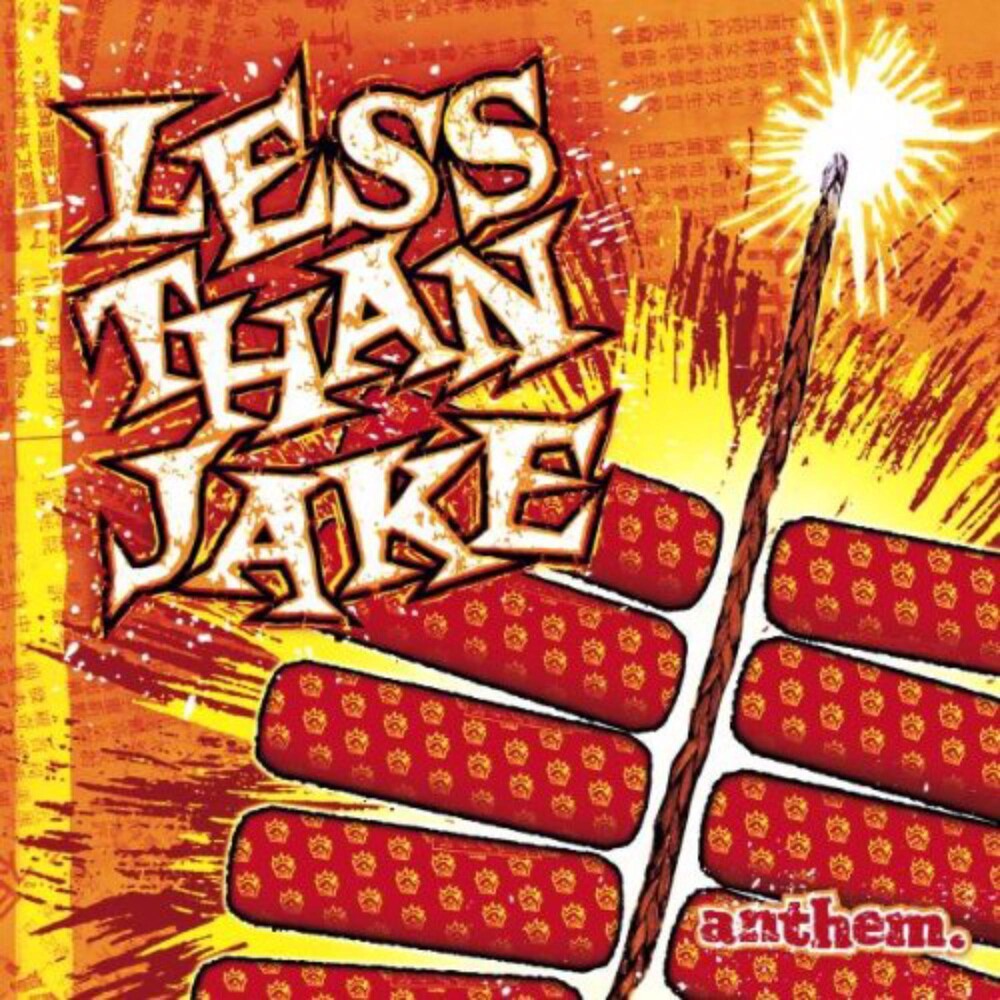 the album cover for Less Than Jake - Anthem [Yellow/Red LP]