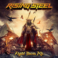 the album cover for Rising Steel - Fight Them All