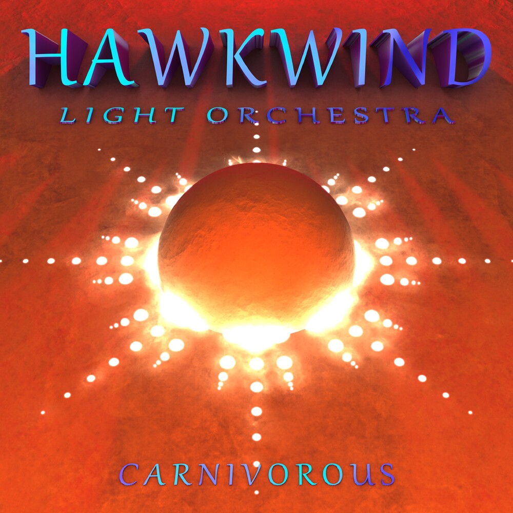 the album cover for Hawkwind Light Orchestra - Carnivorous