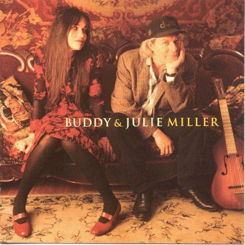the album cover for Buddy & Julie Miller - Buddy and Julie Miller