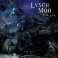 the album cover for Lynch Mob - Evil: Live [Reissue]
