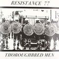 the album cover for Resistance 77 - Thoroughbred Men