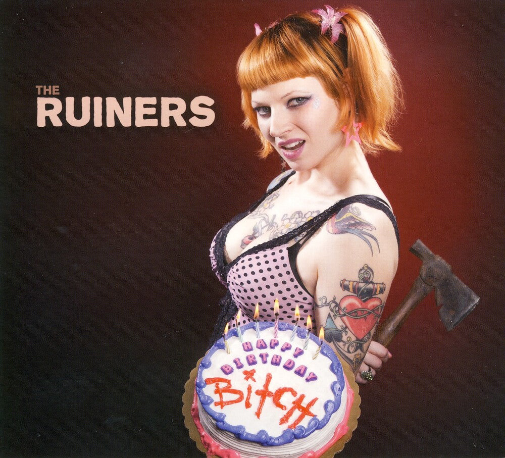 the album cover for Ruiners - Happy Birthday Bitch
