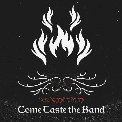 the album cover for Come Taste The Band - Reignition